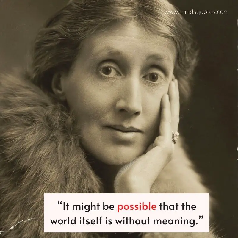 85 Virginia Woolf Quotes That Will Make You Think About Life 6 Virginia Woolf's Famous Quotes