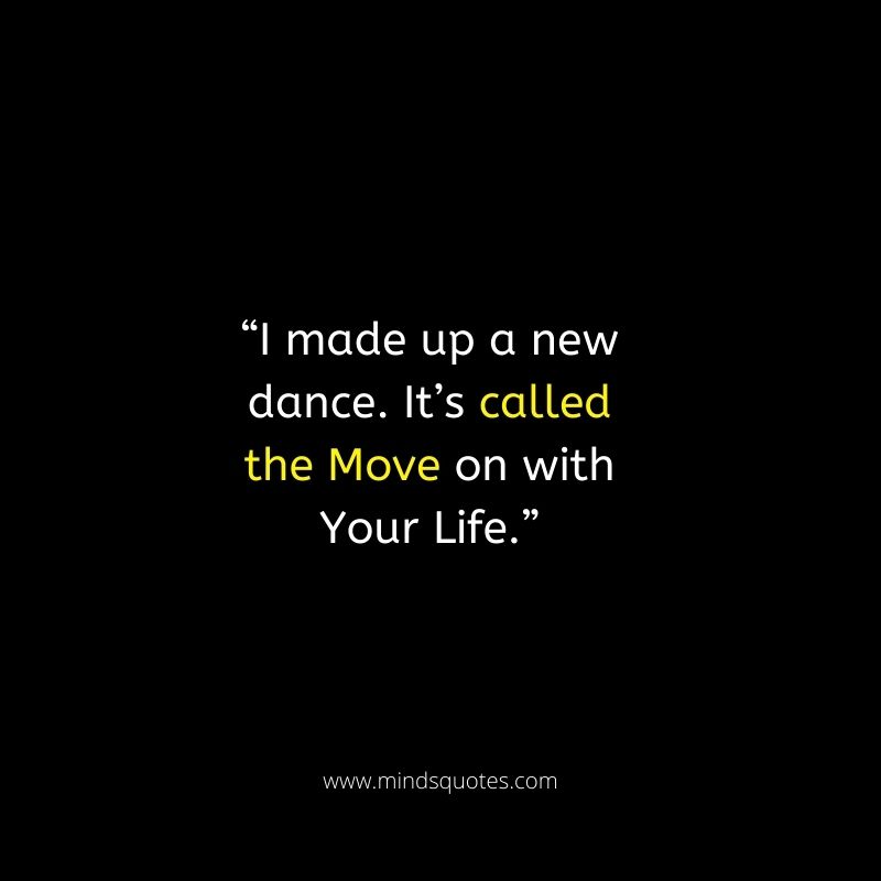 102+ Inspiring Breakup Quotes for Him and Her 13 move on quotes after break up