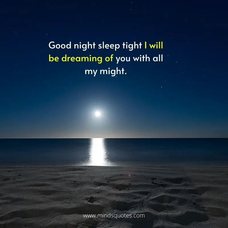 The 187+ BEST Good Night Quotes To Send Before You Sleep 8 good night sweet dreams quotes