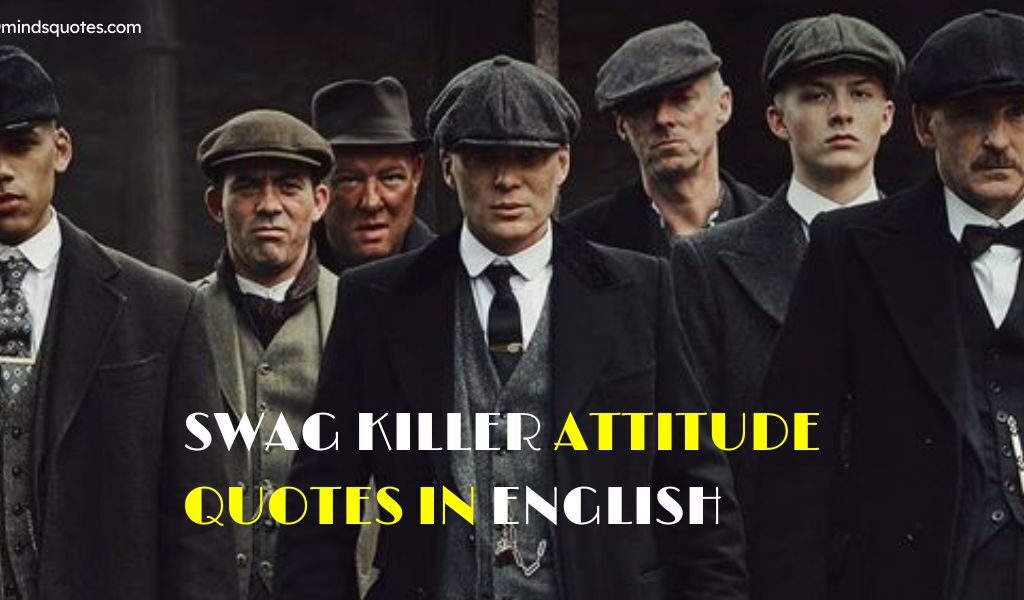 130+ BEST Swag Killer Attitude Quotes in English