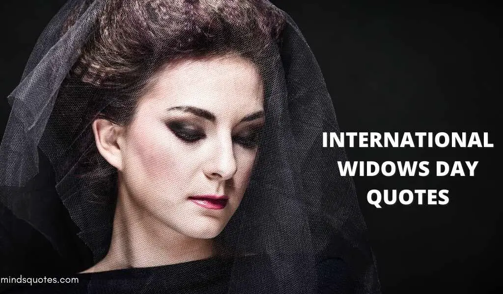 47+ BEST International Widows Day Quotes, Massage & Wishes