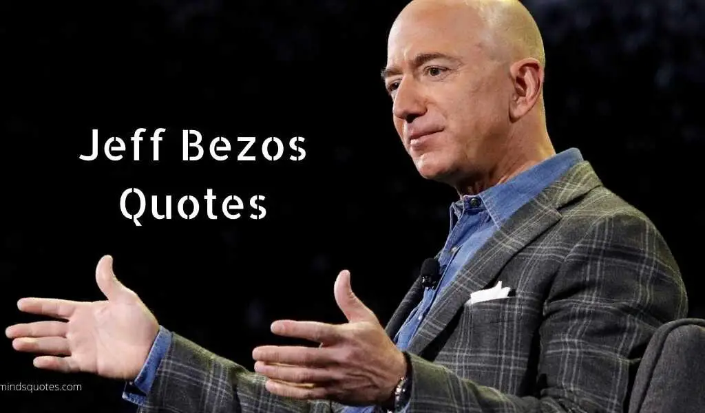 55+ BEST Jeff Bezos Quotes on Motivation and Success