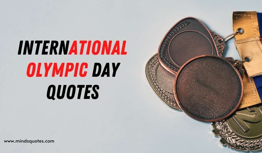 67+ BEST Happy International Olympic Day Quotes, Wishes June 23