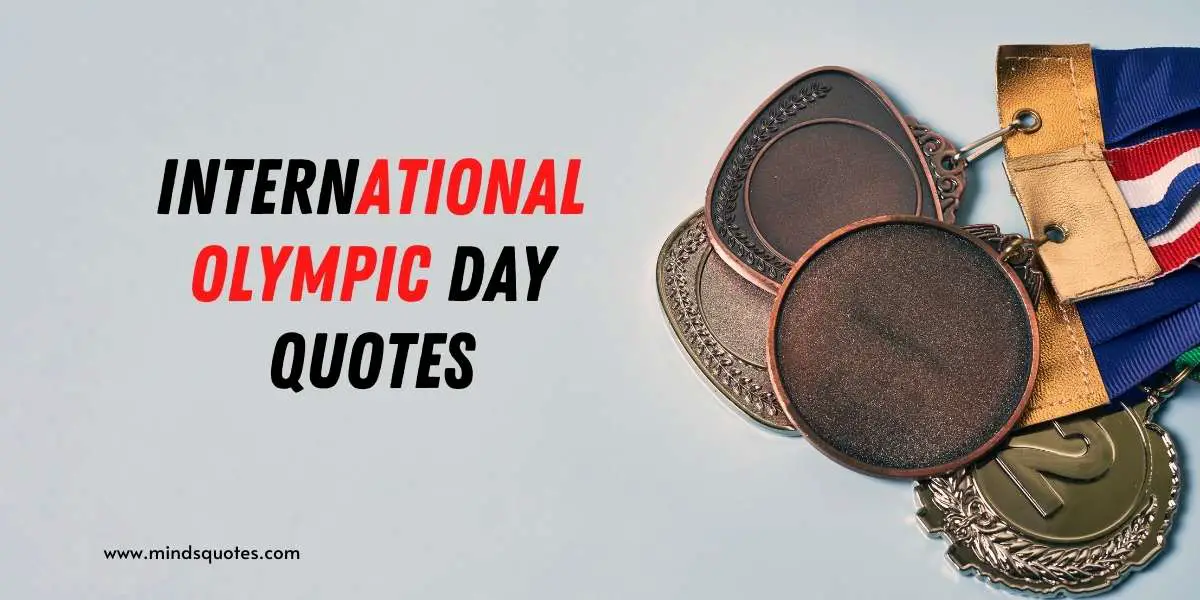 67+ BEST Happy International Olympic Day Quotes, Wishes June 23