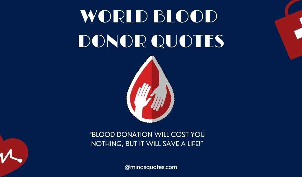 92+ BEST Happy World Blood Donor Day Quotes & Slogans,14 June