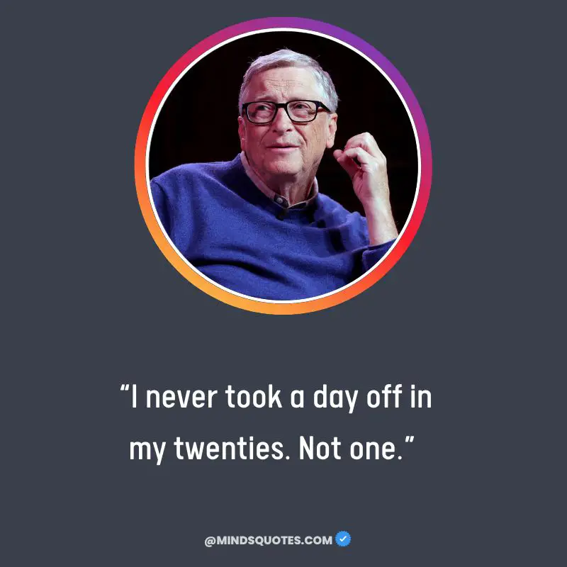81 Most Profound Bill Gates Quotes on Life, Success 11 Bill Gates Motivational Quotes