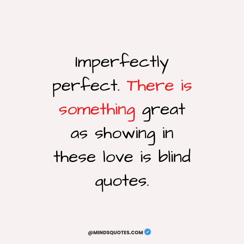 113+ BEST Blind Love Quotes About The Power Of Love 20 Blind Love Status