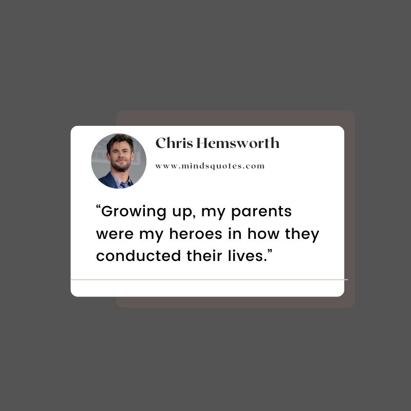 Chris Hemsworth's Inspirational Quotes