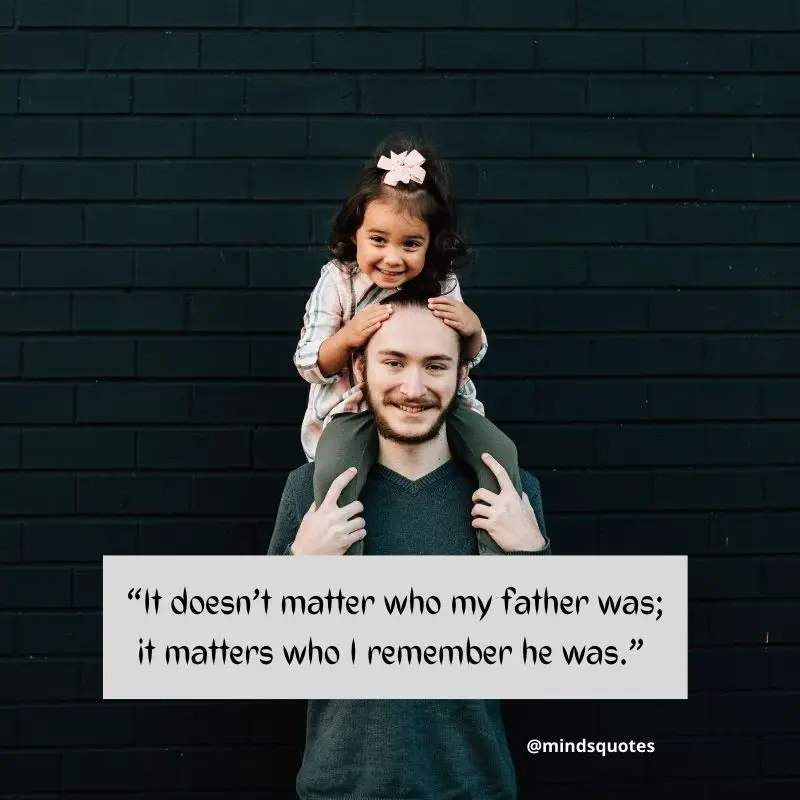 70+ BEST Inspiring Daughter Quotes From Fathers & Mothers 9 Father Daughter Love Quotes