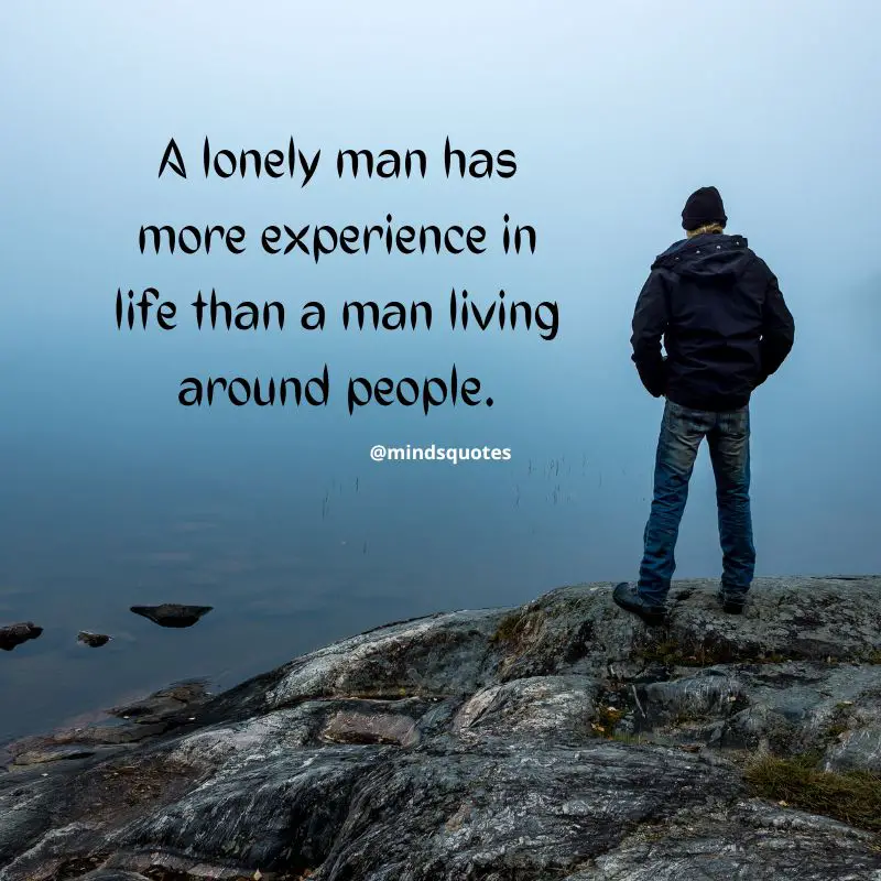 100 Feeling Alone Quotes That Will Resonate With You 100 Feeling Alone Quotes That Will Resonate With You