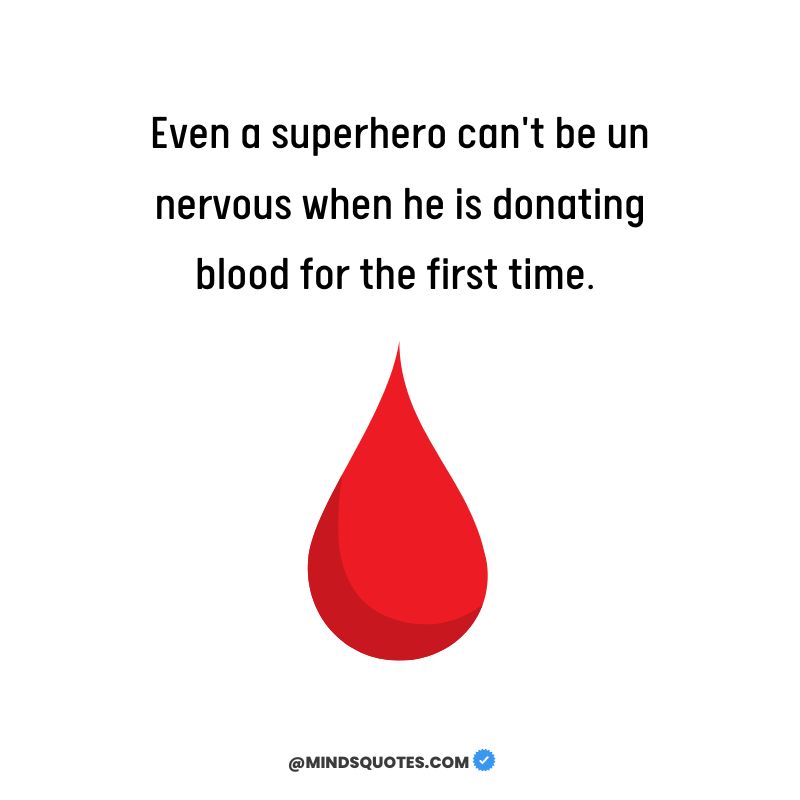 First Time Blood Donation Quotes