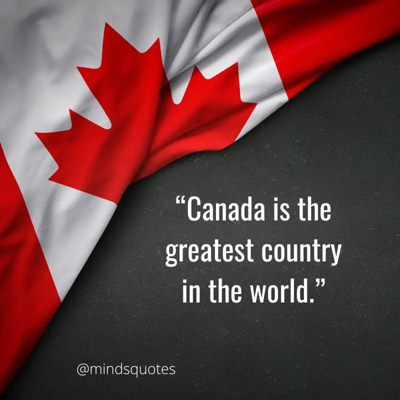 51 Happy Canada Day Quotes, Wishes & Messages, Saying 4 Happy Canada Day Quotes 2022