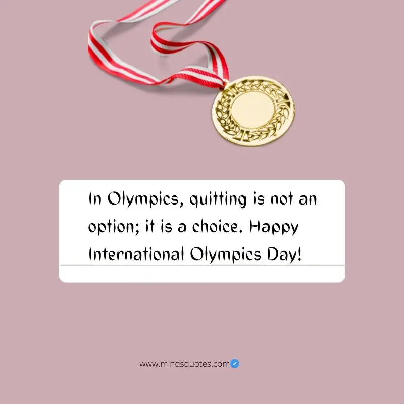 67+ BEST Happy International Olympic Day Quotes, Wishes June 23 13 Happy International Olympics Day!