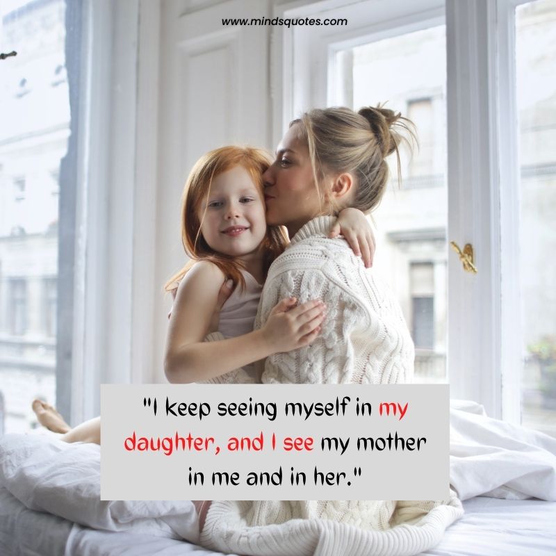 Heart touching Like Mother Like Daughter Quotes