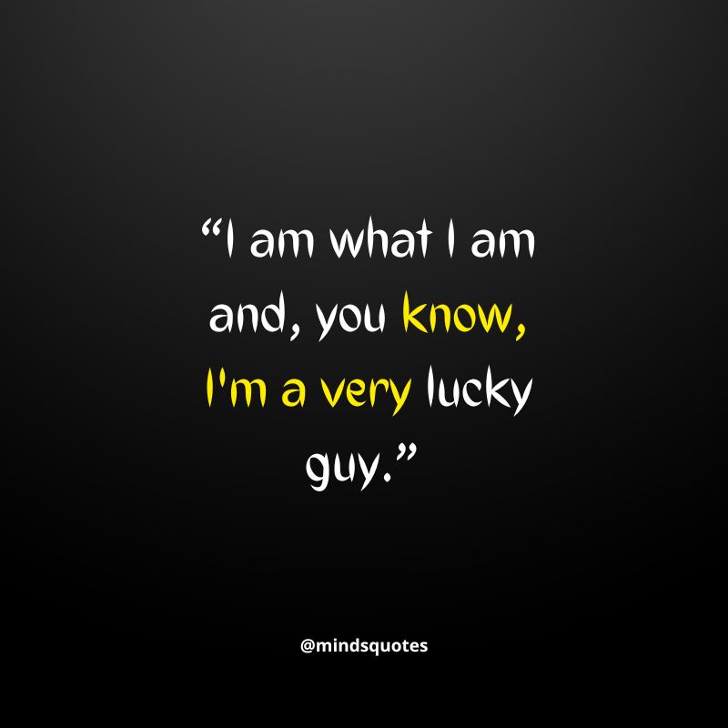 I Am What I Am Quotes for Whatsapp staus