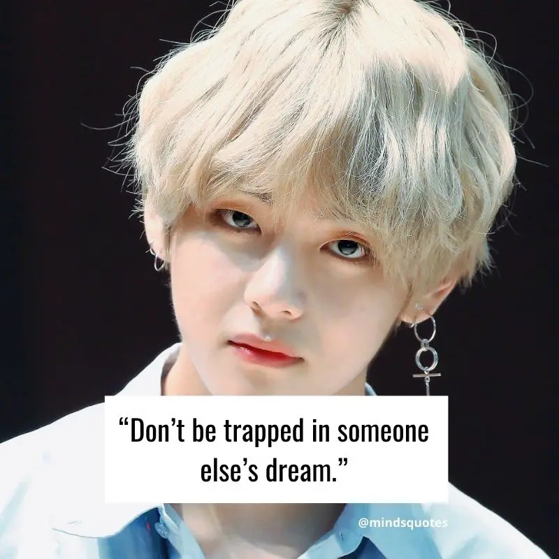 70 BEST BTS Quotes That Will Deeply Resonate With Your Soul 14 Inspirational BTS Quotes V