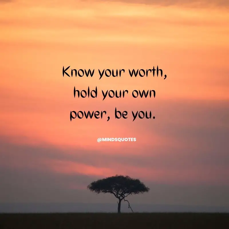 63+ Best Know Your Worth Quotes for Inspiring In Your Life 11 Inspiring Quotes for Know Your Value Quotes