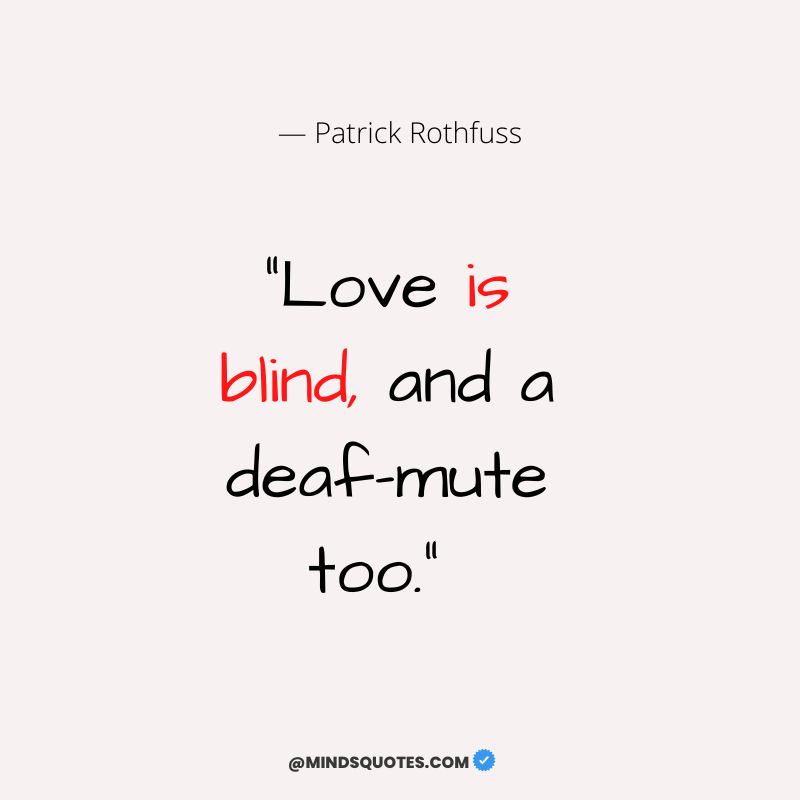 Love Is Blind Quotes