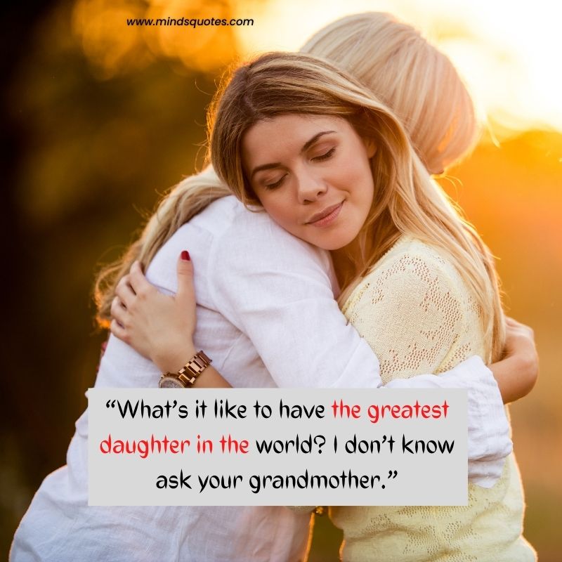 Quotes about Mother Like Daughter 
