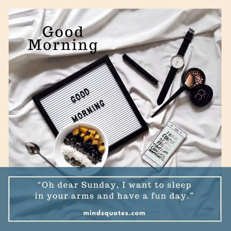 85 BEST Sunday Morning Quotes to Inspire You Every Week 24 Sunday Morning Quotes for Friends