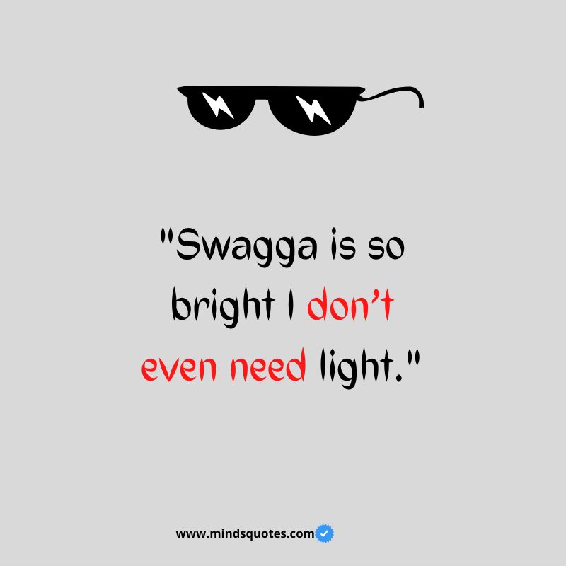 100 Most Swag Quotes For Attitude To Make You Look Cool 25 Swag Status in English