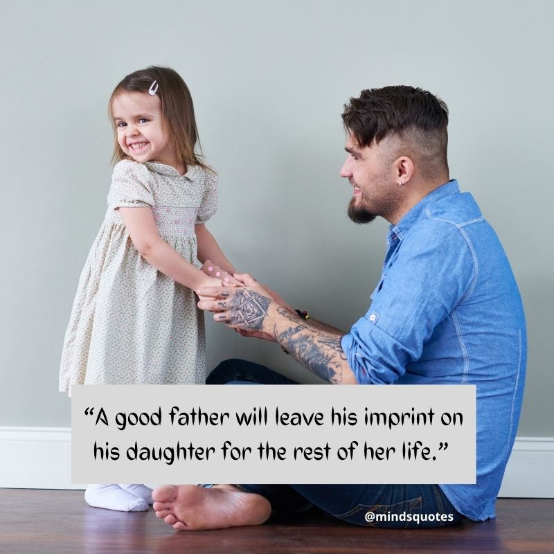 Sweet and Heartfelt Father-Daughter Quotes