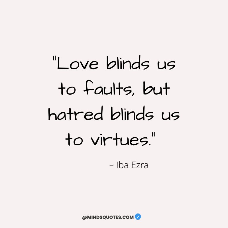 113+ BEST Blind Love Quotes About The Power Of Love 3 love is blind quotes