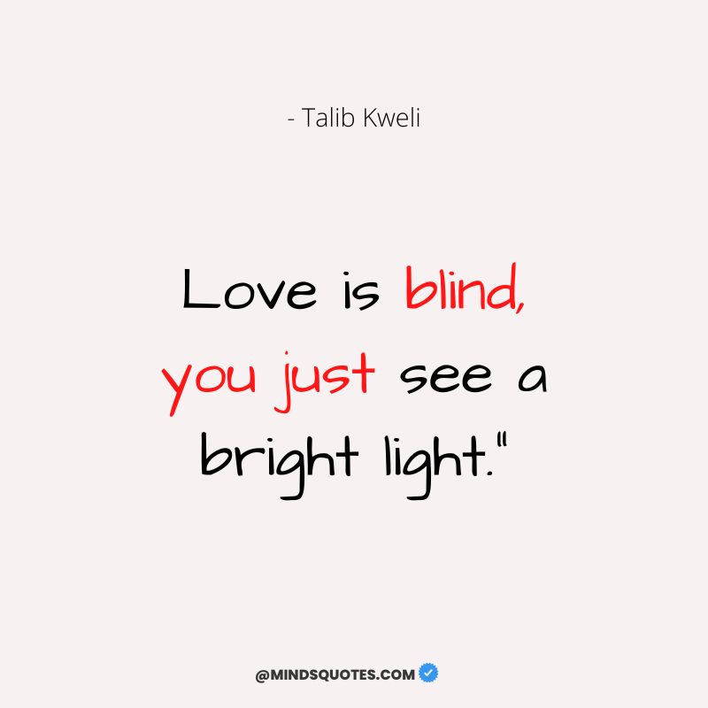 113+ BEST Blind Love Quotes About The Power Of Love 14 blind love quotes