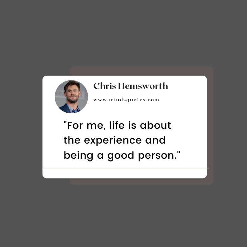 28+ BEST Chris Hemsworth Quotes Superhero Thor 5 chris hemsworth Quotes on Life