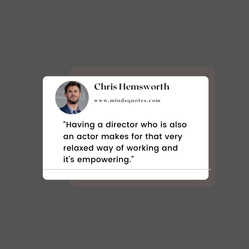 28+ BEST Chris Hemsworth Quotes Superhero Thor 6 Chris Hemsworth Quotes empowering