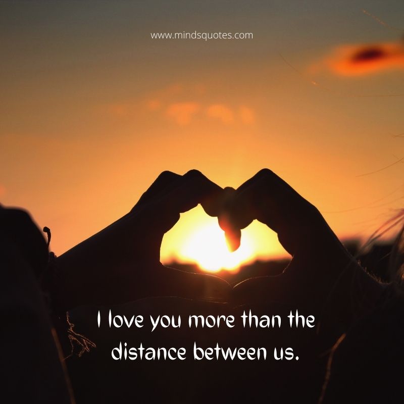 173 BEST Long Distance Relationship Quotes To Keep You Going 10 distance relationship quotes