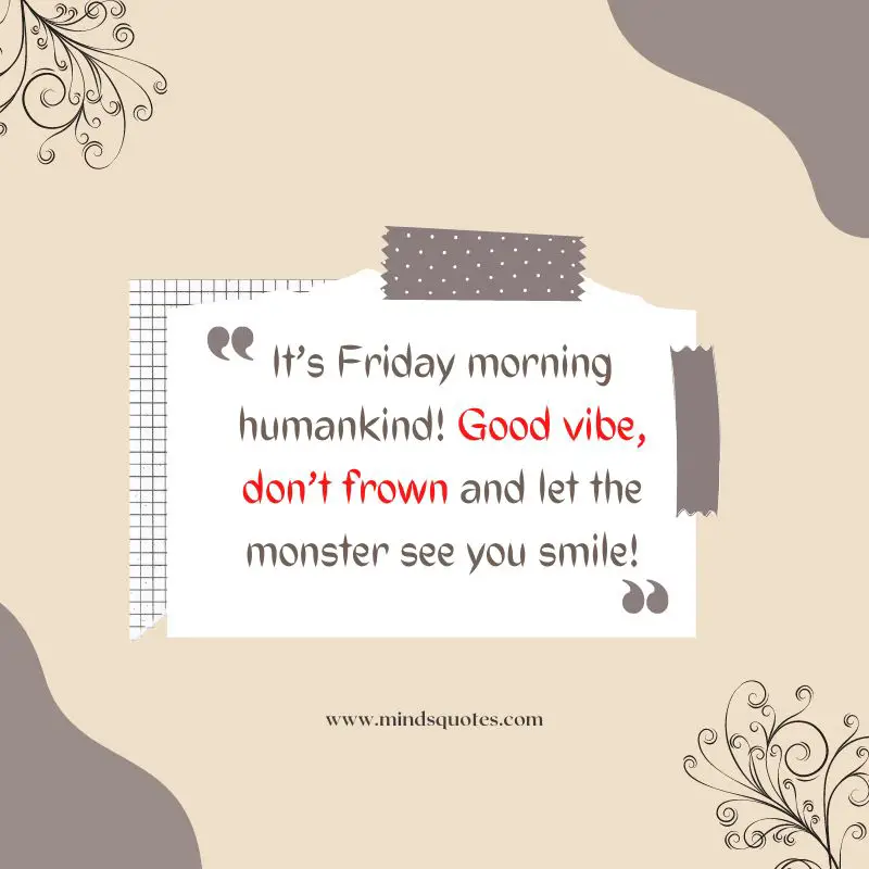 111+ BEST Happy Friday Quotes for Motivation & Inspiration 5 friday morning inspirational quotes