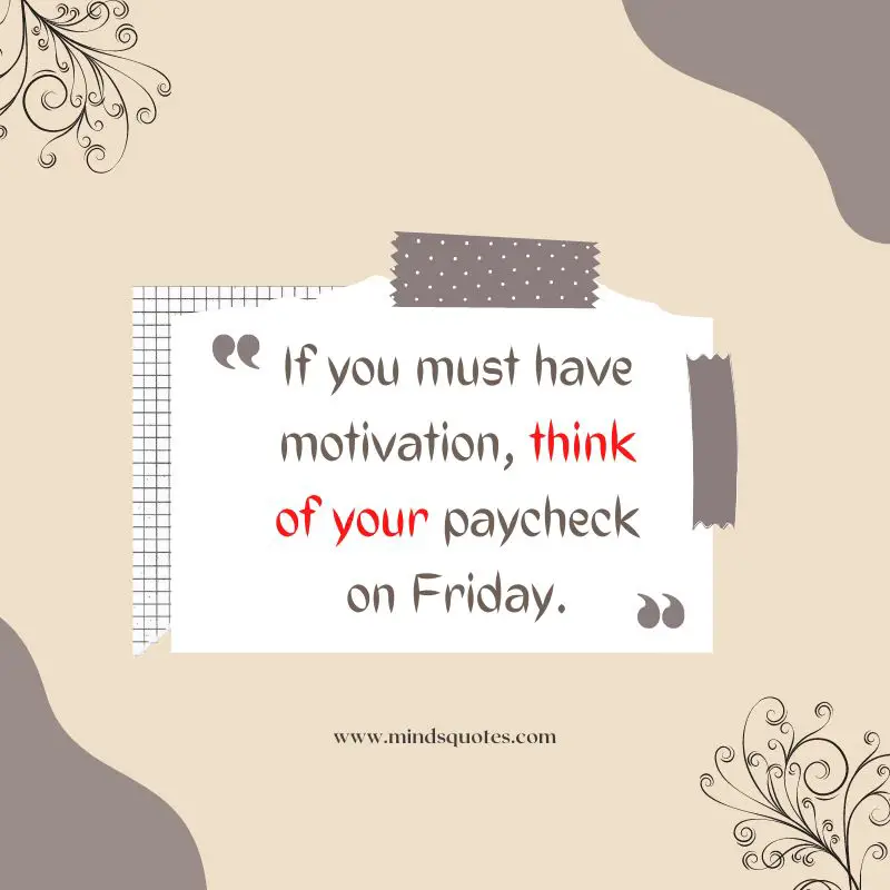 111+ BEST Happy Friday Quotes for Motivation & Inspiration 3 Friday motivational quotes