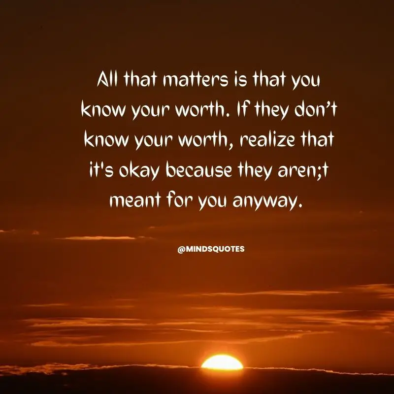 63+ Best Know Your Worth Quotes for Inspiring In Your Life 4 know your self worth quotes