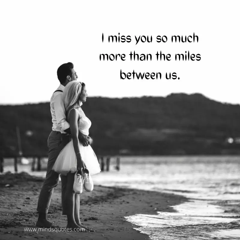 173 BEST Long Distance Relationship Quotes To Keep You Going 24 long distance missing quotes