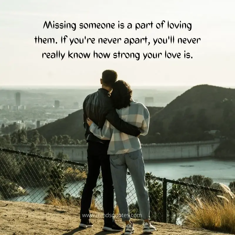 173 BEST Long Distance Relationship Quotes To Keep You Going 32 long distance relationship missing quotes