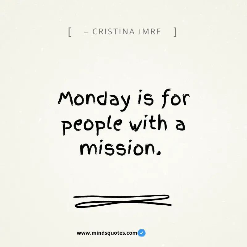 118+ BEST Motivation Monday Quotes to Start the Week 11 monday motivation quotes for work