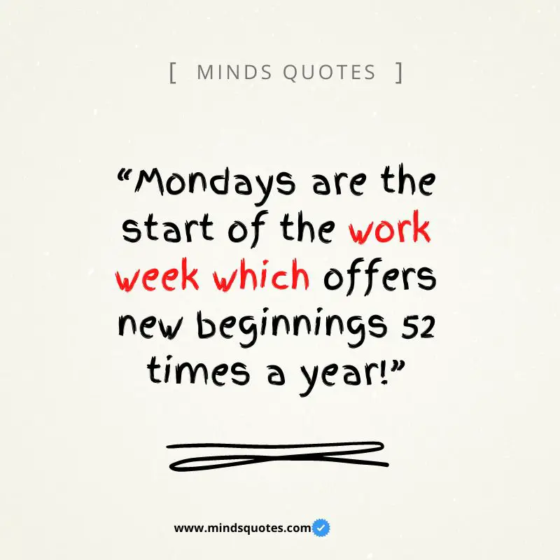 118+ BEST Motivation Monday Quotes to Start the Week 4 monday quotes for work