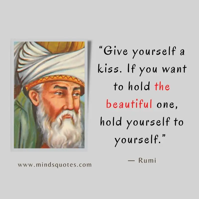133+ inspiring Rumi Quotes On Life, Love, And Happiness 10 rumi quotes Yourself