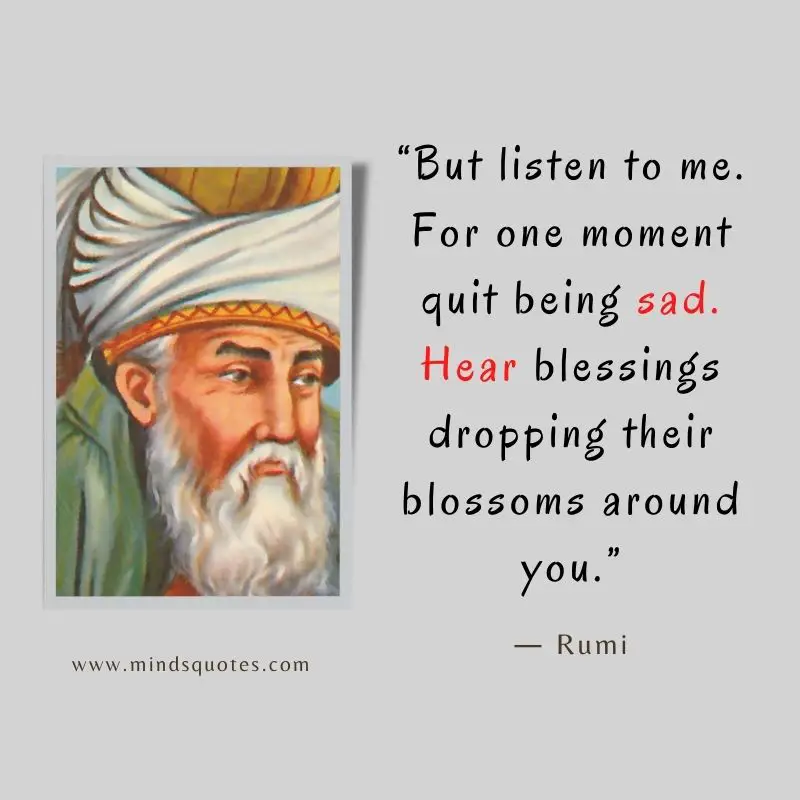 133+ inspiring Rumi Quotes On Life, Love, And Happiness 45 rumi sad quotes