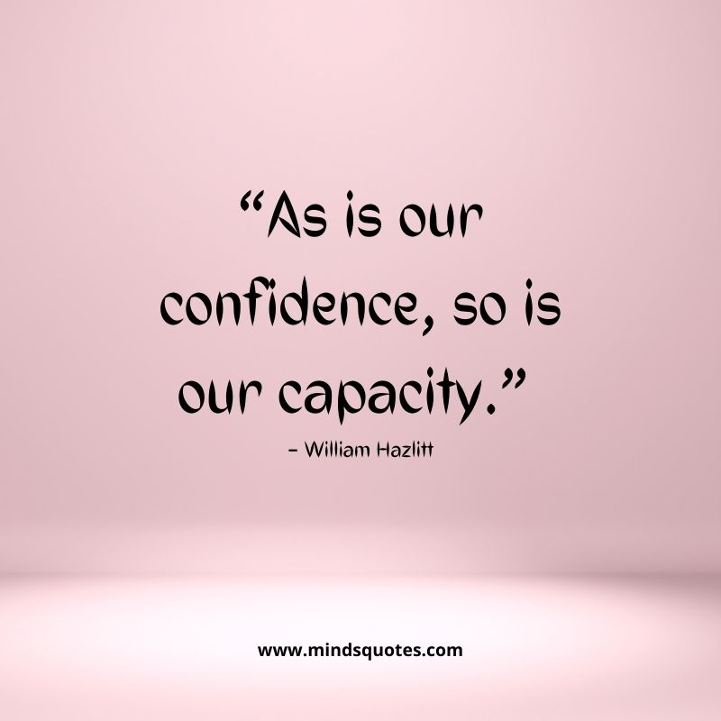 70 BEST Self Confidence Quotes for Strength & Happiness 3 self-confidence quotes short