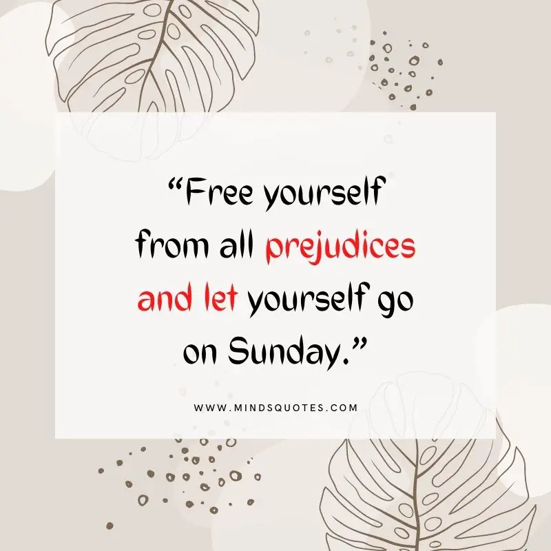 101+ BEST Happy Sunday Quotes for Inspiring Your Day 25 Sunday positive quotes