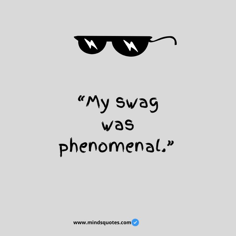 100 Most Swag Quotes For Attitude To Make You Look Cool 2 swag quotes