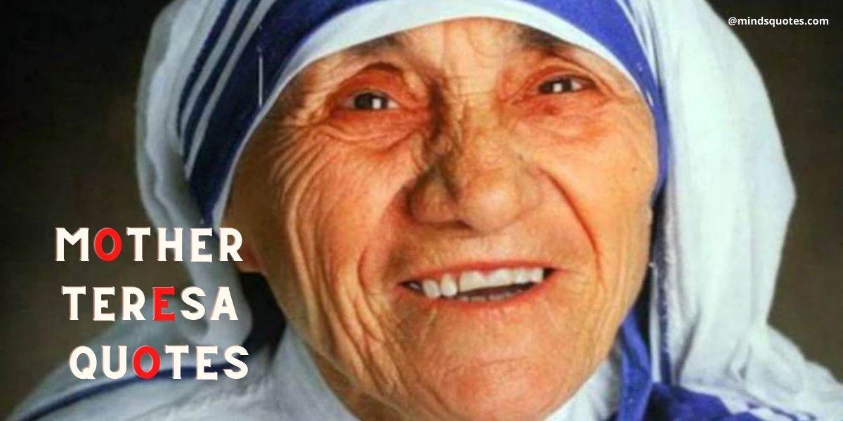 109+ BEST Inspiring Mother Teresa Quotes Do it Anyway