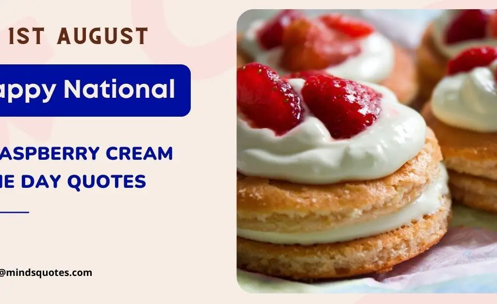17 BEST National Raspberry Cream Pie Day Quotes & Wishes