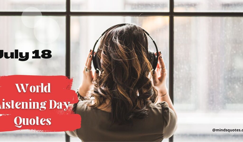 26+ BEST World Listening Day Quotes, Wishes & Message