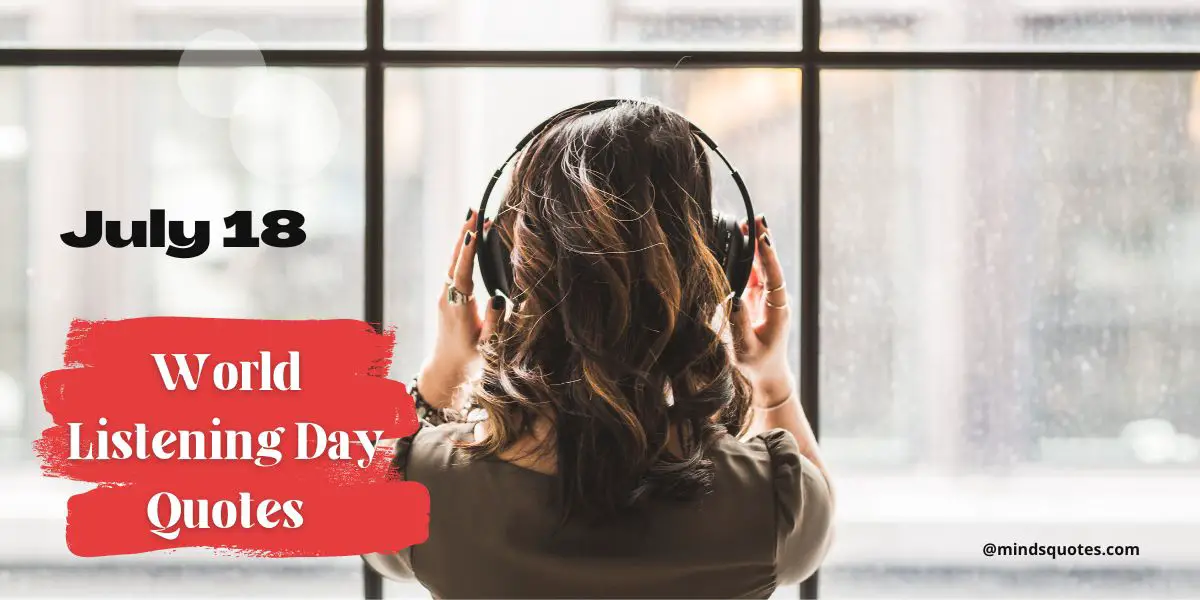 26+ BEST World Listening Day Quotes, Wishes & Message