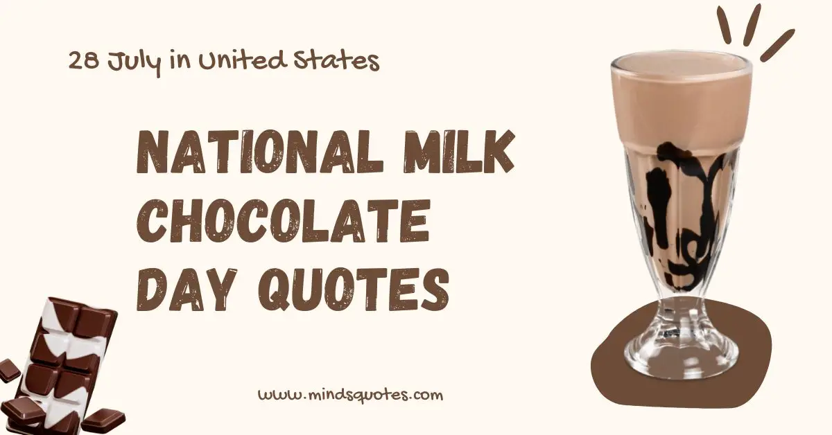 27+ BEST National Milk Chocolate Day Quotes, Wishes & Message