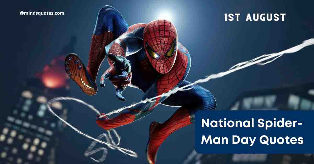 29 BEST National Spider-Man Day Quotes, Wishes & Messages