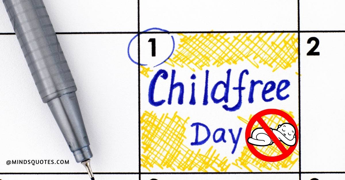 50 International Childfree Day Quotes, Wishes & Messages